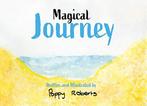 Magical Journey, Poppy,Roberts, Poppy Roberts, Verzenden