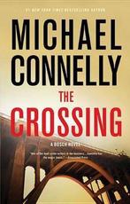 The Crossing -- Free Preview -- The First 9 Chapters, Livres, Verzenden, Michael Connelly