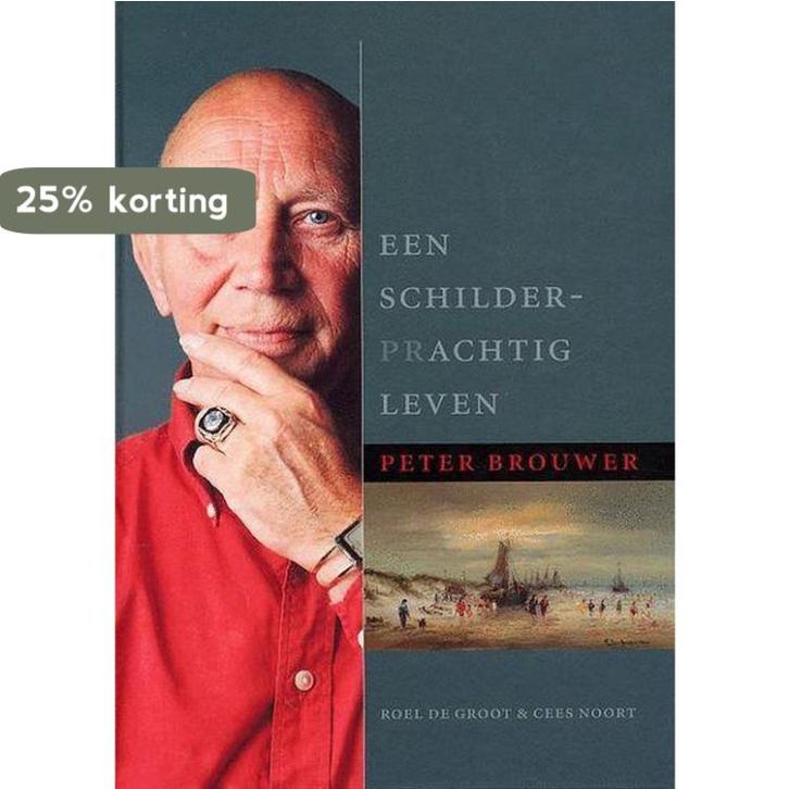 Een schilder(pr)achtig leven 9789077834053 R. de Groot, Boeken, Kunst en Cultuur | Beeldend, Zo goed als nieuw, Verzenden