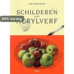 Schilderen Met Acrylverf 9789057646157 L. Lohstoeter, Boeken, Verzenden, Zo goed als nieuw, L. Lohstoeter