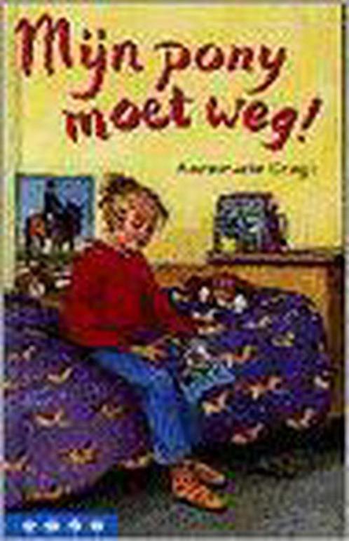 Mijn pony moet weg! / Klavertje vier-serie 9789020616743, Boeken, Kinderboeken | Jeugd | 13 jaar en ouder, Gelezen, Verzenden