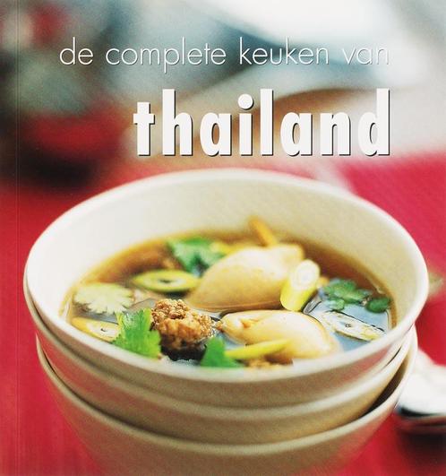 De complete keuken van Thailand 9789054263067, Boeken, Kookboeken, Gelezen, Verzenden