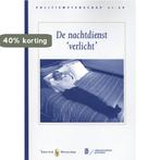 De nachtdienst verlicht / Politiewetenschap / 60, Boeken, Verzenden, Zo goed als nieuw, M.C.M. Gordijn