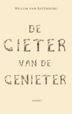 De gieter van de genieter 9789464241525 Willem van Batenburg, Verzenden, Gelezen, Willem van Batenburg