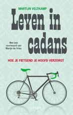 Leven in Cadans 9789492798091, Boeken, Verzenden, Gelezen, Martijn Veltkamp