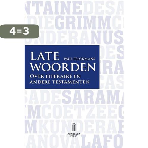 Late woorden 9789401459143 Paul Pelckmans, Boeken, Literatuur, Gelezen, Verzenden