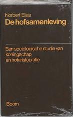 De hofsamenleving 9789053523650 N. Elias, Boeken, Verzenden, Zo goed als nieuw, N. Elias
