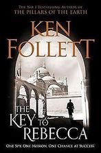 The Key to Rebecca  Follett, Ken  Book, Livres, Ken Follett, Verzenden