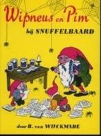 Wipneus en Pim bij Snuffelbaard / Wipneus-serie, Boeken, Verzenden, Zo goed als nieuw, B. van Wijckmade