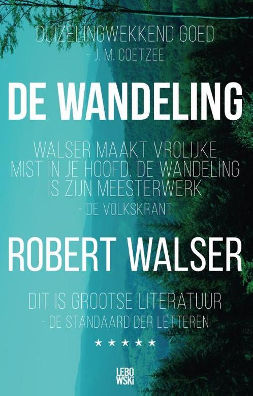 De wandeling / Lebowski book of the month / 1 9789048828661, Boeken, Romans, Zo goed als nieuw, Verzenden