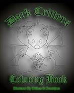 Dark Critters Coloring Book. Bonnichsen, R   ., Bonnichsen, William R, Zo goed als nieuw, Verzenden
