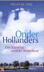 Onder Hollanders 9789050185639 S. de Foer, Boeken, Verzenden, Gelezen, S. de Foer