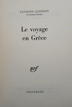 Signé ; Raymond Queneau - Le voyage en Grèce - 1973