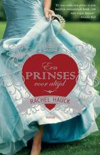 Een prinses voor altijd 9789043526395 Rachel Hauck, Boeken, Verzenden, Gelezen, Rachel Hauck