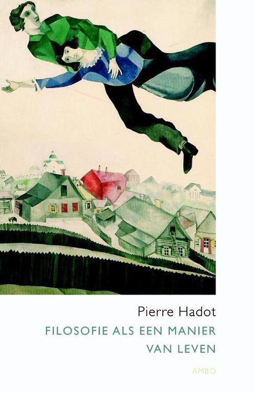 Filosofie als een manier van leven 9789026320613, Boeken, Filosofie, Gelezen, Verzenden