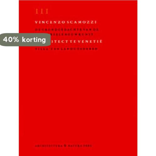 Vincenzo Scamozzi, architect te Venetië 9789071570926, Boeken, Kunst en Cultuur | Beeldend, Gelezen, Verzenden