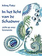 In het licht van de schaduw 9789492421241 Miny Potze, Boeken, Verzenden, Gelezen, Miny Potze