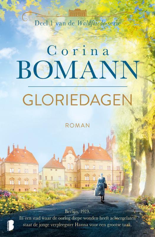Gloriedagen / Waldfriede / 1 9789049202828 Corina Bomann, Boeken, Romans, Gelezen, Verzenden