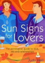 Sun Signs for Lovers 9781841812465, Boeken, Judy H. Hall, Zo goed als nieuw, Verzenden
