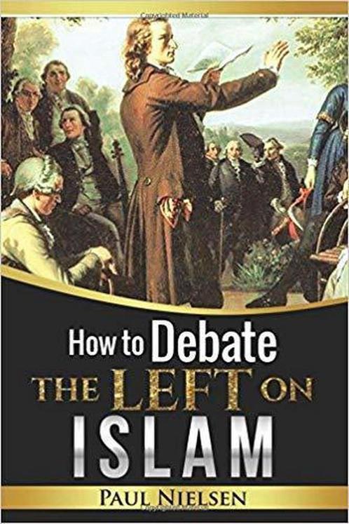 How to Debate the Left on Islam 9781546446835, Livres, Livres Autre, Envoi