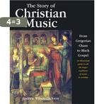 The Story of Christian Music 9780745951195, Verzenden, Gelezen, Andrew Wilson-Dickson