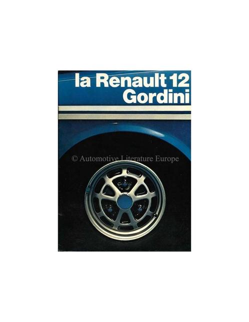 1972 RENAULT 12 GORDINI BROCHURE FRANS, Livres, Autos | Brochures & Magazines