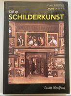 Kijk op schilderkunst / Cambridge kunstreeks 9789021521770, Verzenden, Gelezen, Woodford