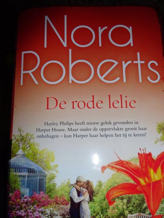 De rode lelie Nora Roberts 9789049203993 Nora Roberts, Livres, Livres Autre, Envoi