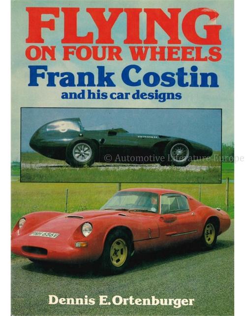 FLYING ON FOUR WHEELS, FRANK COSTIN AND HIS CAR DESIGNS, Livres, Autos | Livres