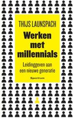 Werken met millennials 9789000368440 Thijs Launspach, Boeken, Psychologie, Verzenden, Zo goed als nieuw, Thijs Launspach