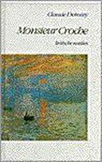 MONSIEUR CROCHE 9789025106751, Livres, Claude Debussy, Verzenden