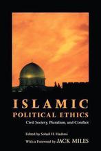 Islamic Political Ethics - Civil Society, Pluralism, and, Verzenden, Hashmi, Sohail H.