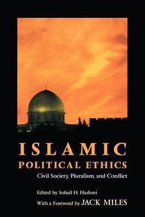 Islamic Political Ethics - Civil Society, Pluralism, and, Livres, Livres Autre, Envoi