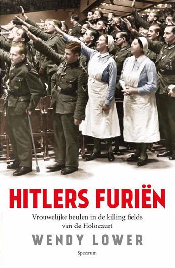 Hitlers furiën 9789000306213 Wendy Lower, Verzenden, Wendy Lower