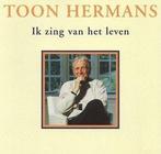 Toon Hermans - Ik Zing Van Het Leven, Verzenden, Gebruikt