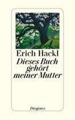 Dieses Buch gehÃ¶rt meiner Mutter 9783257068665, Erich Hackl, Verzenden