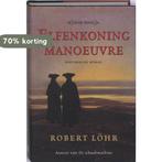 Elfenkoning-manoeuvre 9789061121589 Robert Lohr, Verzenden, Zo goed als nieuw, Robert Lohr