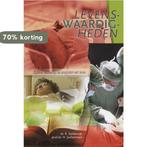 LEVENSWAARDIGHEDEN 9789058813688 R. Seldenrijk, Boeken, Verzenden, Gelezen, R. Seldenrijk