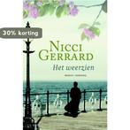 Weerzien 9789022550960 Nicci Gerrard, Boeken, Verzenden, Gelezen, Nicci Gerrard