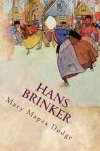 Hans Brinker 9781542594196 Mary Mapes Dodge, Verzenden, Gelezen, Mary Mapes Dodge