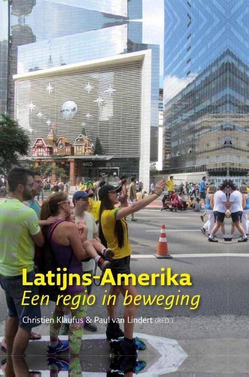 Latijns-Amerika, een regio in beweging 9789460224188, Boeken, Wetenschap, Zo goed als nieuw, Verzenden