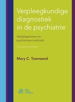 Verpleegkundige diagnostiek in de psychiatrie 9789036811668, Boeken, Zo goed als nieuw, Mary C. Townsend, Verzenden