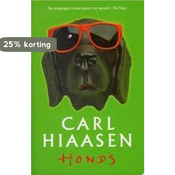 HONDS 9789024540921 C. Hiaasen, Boeken, Thrillers, Gelezen, Verzenden