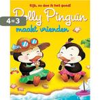 YoYo Books Polly Pinguin maakt vrienden 9789461514950, Boeken, Verzenden, Gelezen, Schrijver