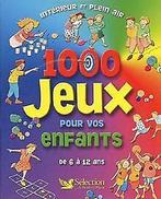1000 jeux pour vos enfants de 6 à 12 ans  Pescatore, ..., Livres, Pescatore, Céline, Verzenden