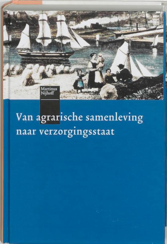 Van agrarische samenleving naar verzorgingsstaat, Boeken, Schoolboeken, Zo goed als nieuw, Verzenden