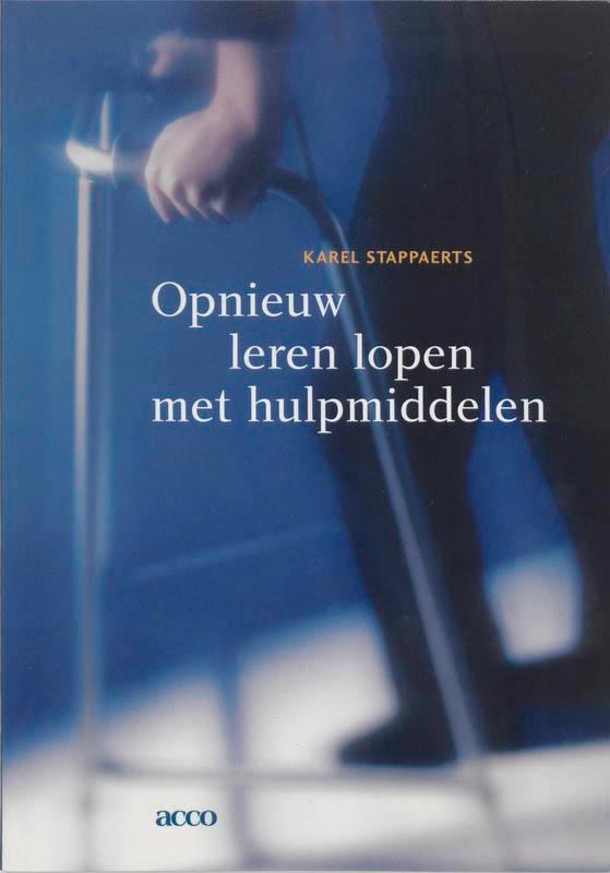 Opnieuw leren lopen met hulpmiddelen 9789033458187, Livres, Science, Envoi