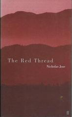 Red Thread 9780571203352, Livres, Nicholas Jose, Verzenden