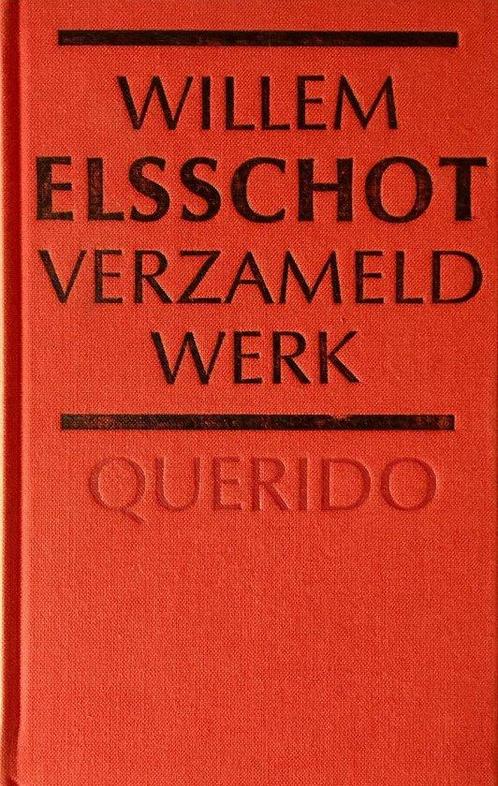 Verzameld Werk Elsschot Eenm Ed 9789021461489, Livres, Romans, Envoi