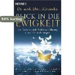 Blick in die Ewigkeit 9783453703124 Eben Alexander, Verzenden, Eben Alexander